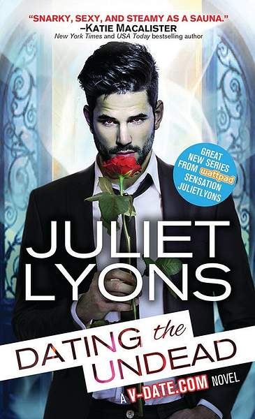 25 Dating the Undead by Juliet Lyons by MasonCanyon
